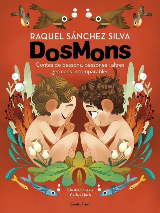 Cover image for Dosmons. Contes de bessons, bessones i altres germans incomparables